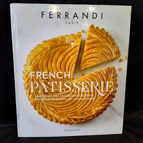 The Ferrandi School Of Culinary Arts Paris French Patisserie Book UNBROKEN SPINE - Picture 1 of 9